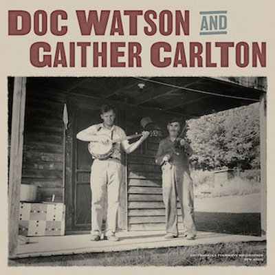 Doc Watson & Gaither Carlton : Doc Watson / Gaither Carlton