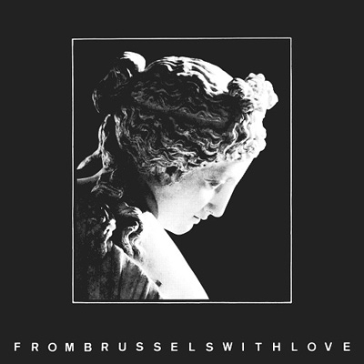 洋楽 FROM BRUSSELS WITH LOVE 1983 EDITION From Brussels With Love: Deluxe Edition (2CD) | HMV&BOOKS online