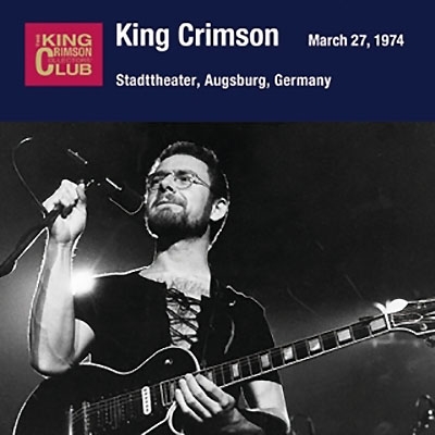 1974-03-27 Stadttheater, Augsburg, Germany : King Crimson