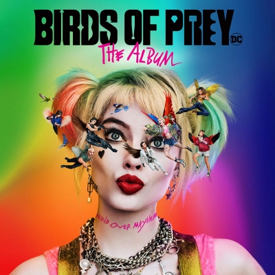 ハーレイ・クインの華麗なる覚醒:Birds Of Prey: The Album