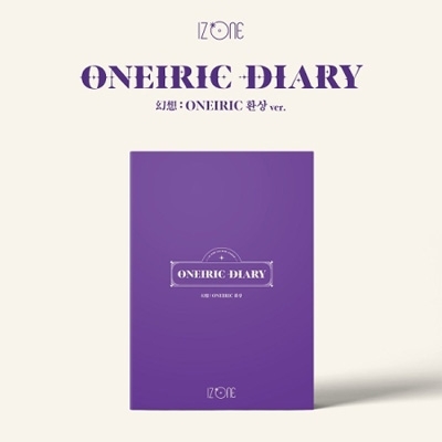 3rd Mini Album: ONEIRIC DIARY 幻想日記 (Oneiric Ver.) : IZ*ONE 