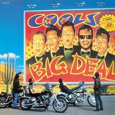 クールス Big Deal LP 25P-6 e610y161 BIG DEAL : COOLS R.C. | HMV&BOOKS online - UVPR-30019