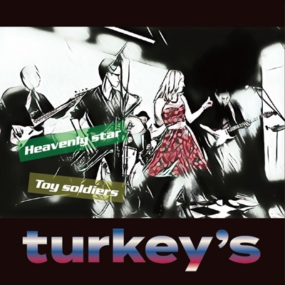 Heavenly Star /Toy Soldiers (7インチシングルレコード) : Turkey's