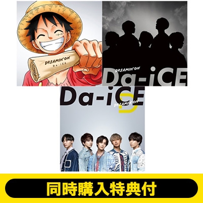 3形態同時購入特典付き》 DREAMIN' ON : Da-iCE | HMV&BOOKS online