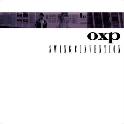 Swing Convention : Oxp (Onra X Pomrad) | HMV&BOOKS online - NBNA006CDJ