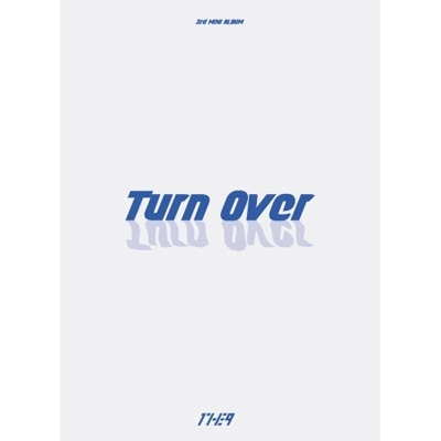 3rd Mini Album: Turn Over : 1THE9 | HMV&BOOKS online - L200001990