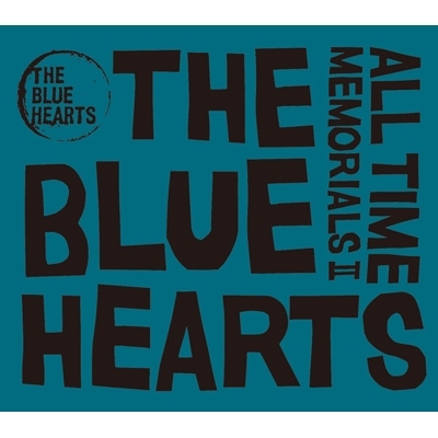 ALL TIME MEMORIALS II : THE BLUE HEARTS | HMVu0026BOOKS online - MECR-3035