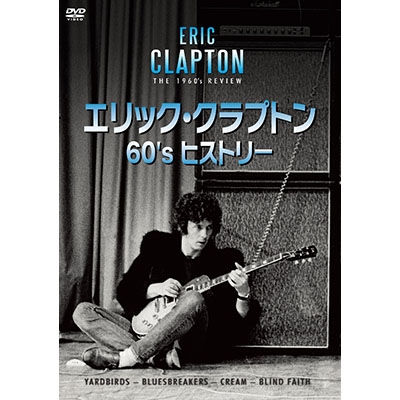 Eric Clapton 60 S History Eric Clapton Hmv Books Online Pcbe 563