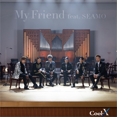 My Friend feat.SEAMO【TYPE-B】 : Cool-X | HMV&BOOKS online - XNAV