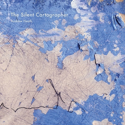 Silent Cartographer Andrew Heath Hmv Books Online Gkocd016