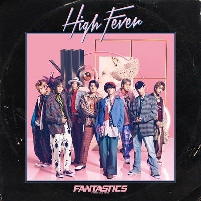High Fever(+DVD) : FANTASTICS from EXILE TRIBE | HMV&BOOKS