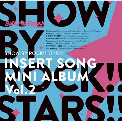 Tvアニメ Show By Rock Stars 挿入歌ミニアルバム Vol 2 Show By Rock Stars Hmv Books Online Pccg 1957