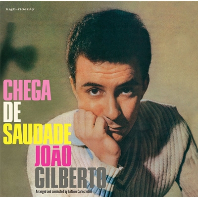 Chega De Saudade : Joao Gilberto | HMV&BOOKS online - STATE81268