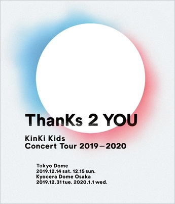 KinKi Kids Concert Tour 2019-2020 ThanKs 2 YOU (Blu-ray) : KinKi