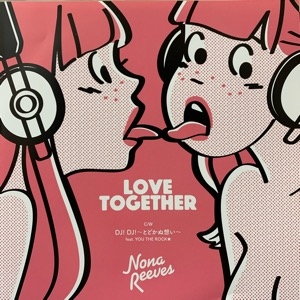 中古:盤質AB】 LOVE TOGETHER (7インチシングルレコード) : NONA
