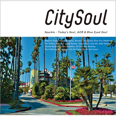 City Soul : Sparkle -Today's Soul, AOR & Blue Eyed Soul