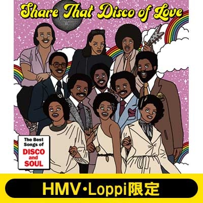 Loppi・HMV限定盤】 Share That Disco Of Love (2CD) | HMV&BOOKS