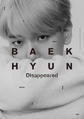 BAEKHYUN ＜Disappeared Ver.＞【初回生産限定盤】 : BAEKHYUN (EXO 
