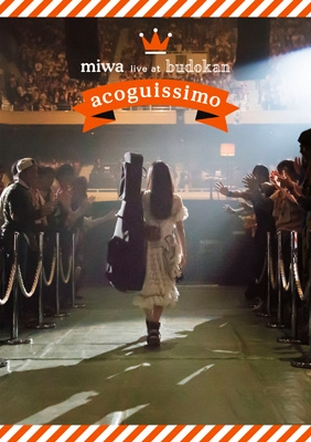 miwa live at 武道館～acoguissimo～[SING for ONE ～Best Live
