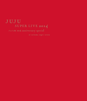 Juju Super Live 2014 Juju-En 10th Anniversary Special At Saitama