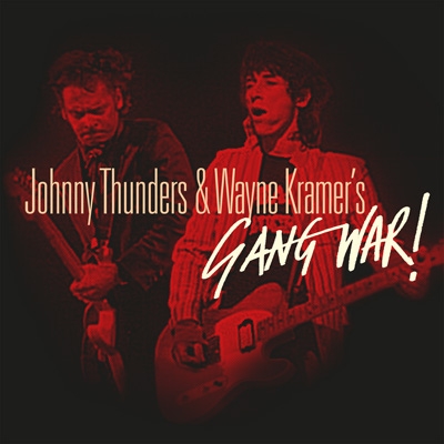 Gang War : Johnny Thunders / Wayne Kramer | HMVu0026BOOKS online - MSIG1435