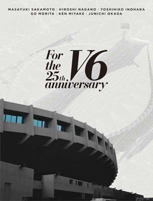 For The 25th Anniversary 初回盤b 3dvd Cd V6 Hmv Books Online Avbd 8