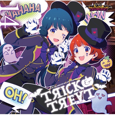 THE IDOLM@STER MILLION THE@TER WAVE 14 TRICK&TREAT : TRICK&TREAT