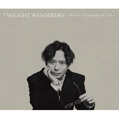 TWILIGHT WANDERERS -BEST OF YUJI NAKADA 2011-2020-(+DVD)