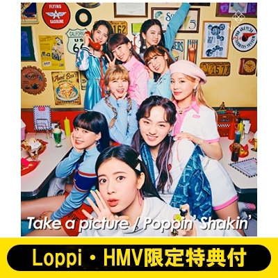 《Loppi・HMV限定特典付き》Take a picture／Poppin' Shakin' 【通常盤】