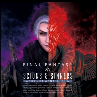 Scions & Sinners:FINAL FANTASY XIV ～Arrangement Album～【映像付