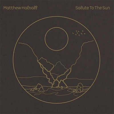 Salute To The Sun : Matthew Halsall | HMV&BOOKS online - GONDCD039STD