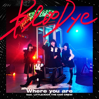 Where You Are Feat Little Kick The Can Crew Bloodye Hmv Books Online ld