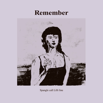 Remember (カラーヴァイナル仕様/アナログレコード) : Spangle call