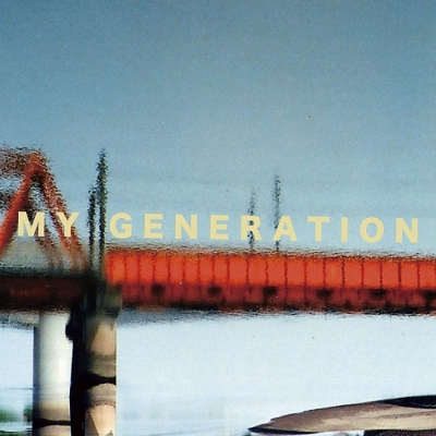 MY GENERATION【2021 RECORD STORE DAY 限定盤】(アナログレコード