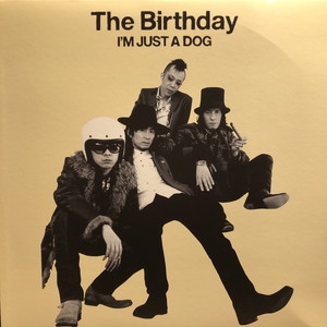 中古:盤質B】 I'm Just A Dog : The Birthday | HMV&BOOKS online - PROS7902