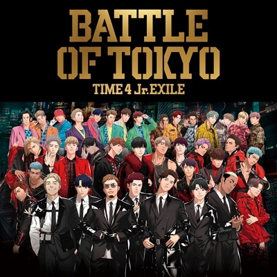 BATTLE OF TOKYO TIME 4 Jr.EXILE（DVD3枚付）CD