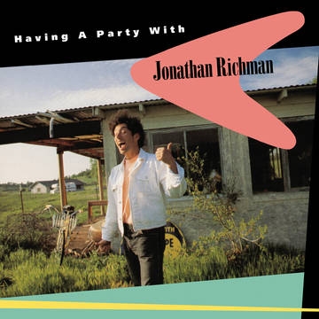 Having A Party With Jonathan Richman【2021 RECORD STORE DAY 限定盤 