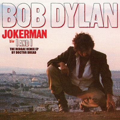 Jokerman I And I Remixes 21 Record Store Day 限定盤 12インチアナログレコード Bob Dylan Hmv Books Online