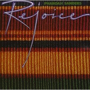 Rejoice : Pharoah Sanders | HMV&BOOKS online - TR112/113