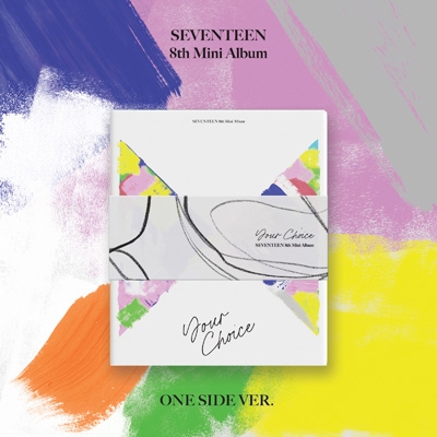 8th Mini Album 「Your Choice」 (ONE SIDE Ver.) : SEVENTEEN 