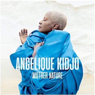 Mother Nature : Angelique Kidjo | HMV&BOOKS online - 3582163