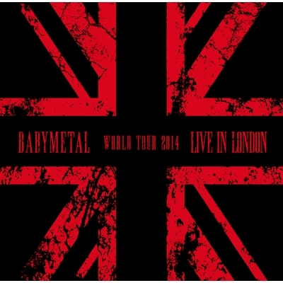 LIVE IN LONDON -BABYMETAL WORLD TOUR 2014 -【完全生産限定盤】(5枚 