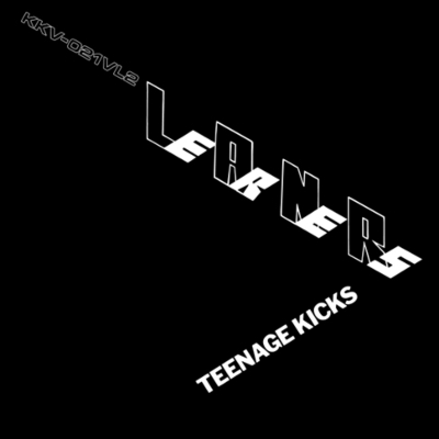 Teenage Kicks 400枚限定 2ndプレス ジャケ違い 7インチシングルレコード Learners Hmv Books Online Kkv021vl2