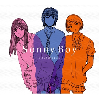 TV ANIMATION「Sonny Boy」soundtrack 1st half - HMV Japan ローチケ