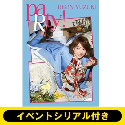 イベントシリアル付き Party Cd Dvd 全額内金 柚希礼音 Hmv Books Online Yuzuki0807