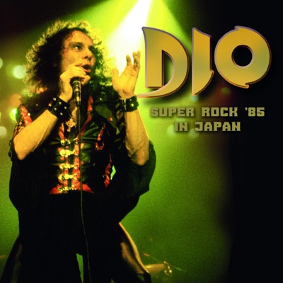 Super Rock 85 In Japan Dio Hmv Books Online Iacd