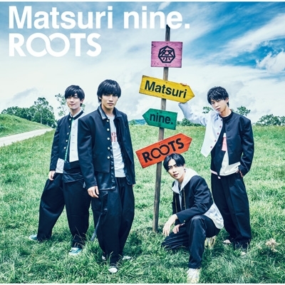 ROOTS 【パターンB】 : 祭nine. | HMV&BOOKS online - UICZ-5164