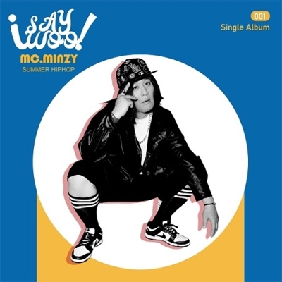 1st Single: I SAY WOO! : MC Minzy | HMV&BOOKS online - L200002227