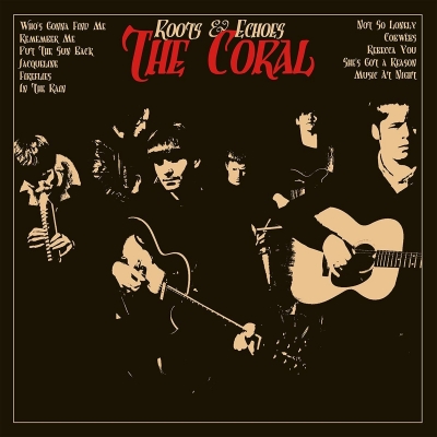Roots & Echoes : The Coral | HMV&BOOKS online - MOVLP1890