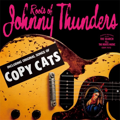 Roots of Johnny Thunders | HMV&BOOKS online - ODR7072